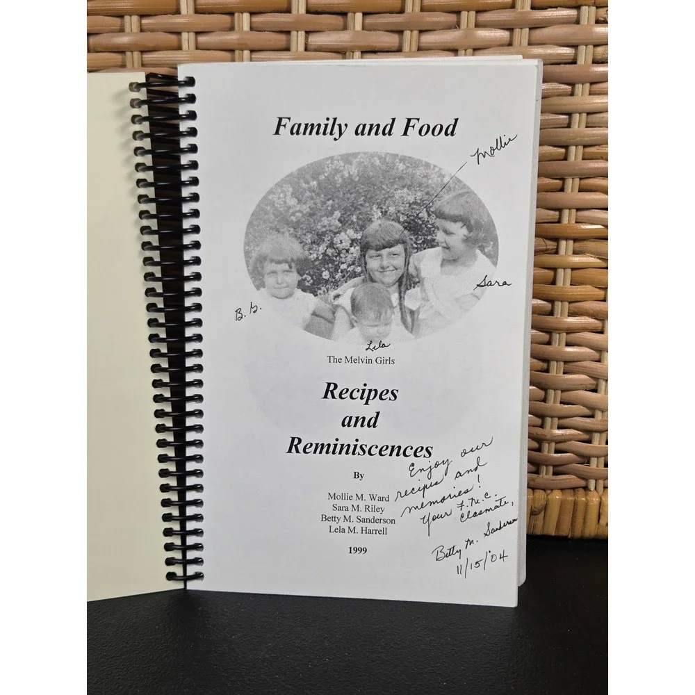 The Melvin Girls Recipes and Reminiscences 1999 Cookbook Signed North Carolina
